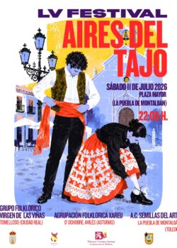 Festival Aires del Tajo 2026 con la participación del grupo folclórico Virgen de las viñas de Tomelloso. Celebrado en La Puebla de Montalbán, Toledo